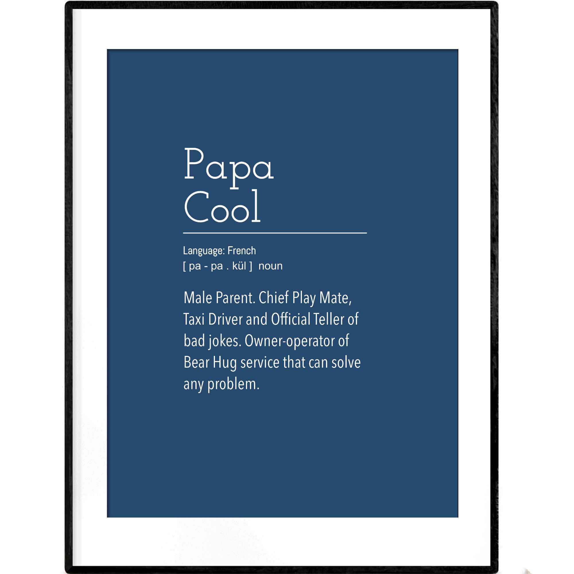 Definition: Papa Cool | Dark Blue and White Typography Poster - Poster from Ainsi Hardi Paris France