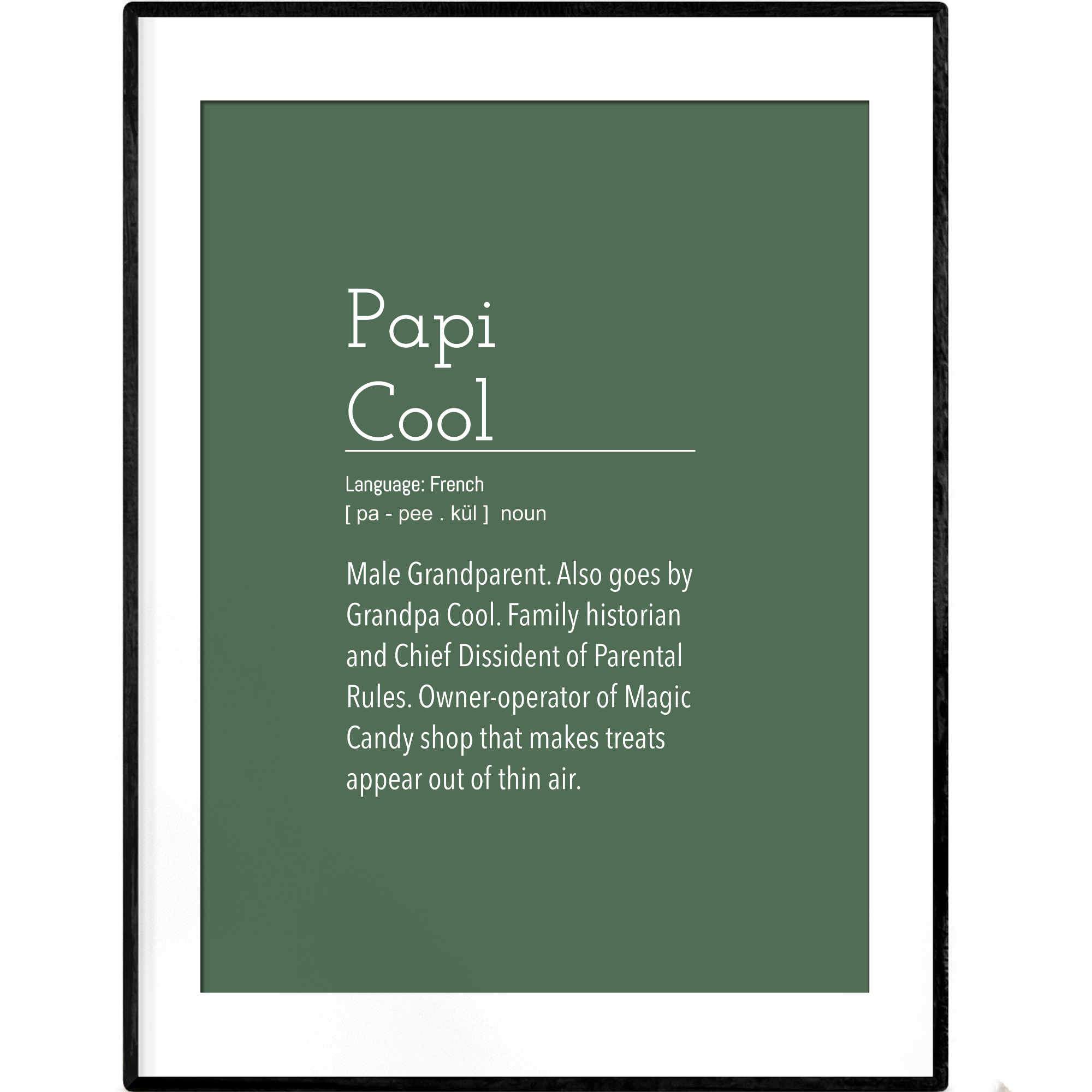 Definition: Grandpa Cool | Dark Green and White Typography Poster - Poster from Ainsi Hardi Paris France