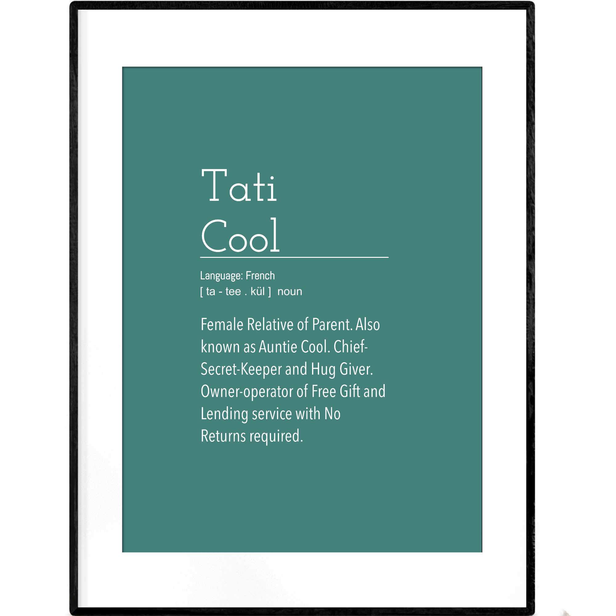 Definition: Tati Cool Aunt | Blue Green Typography Poster - Poster from Ainsi Hardi Paris France