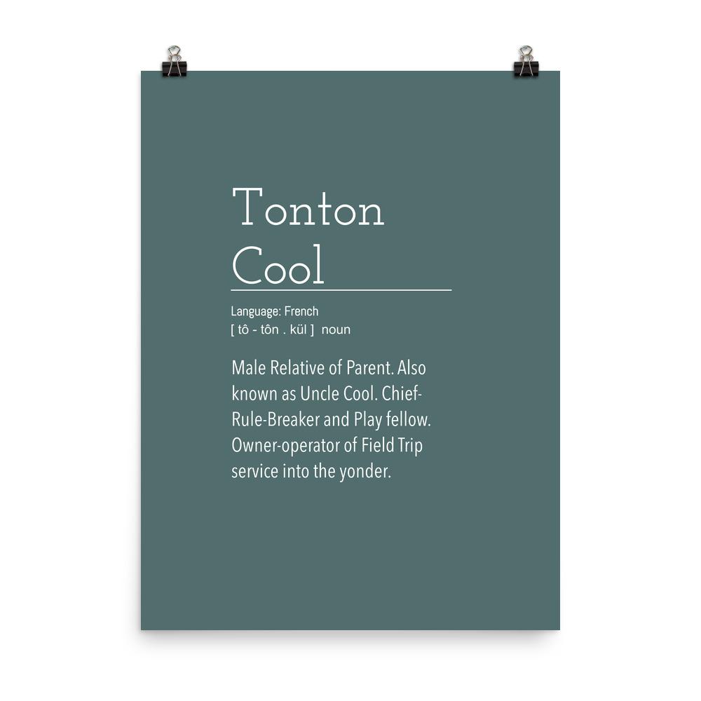 Definition: Tonton Cool Uncle | Dark Green Typography Poster - Poster from Ainsi Hardi Paris France