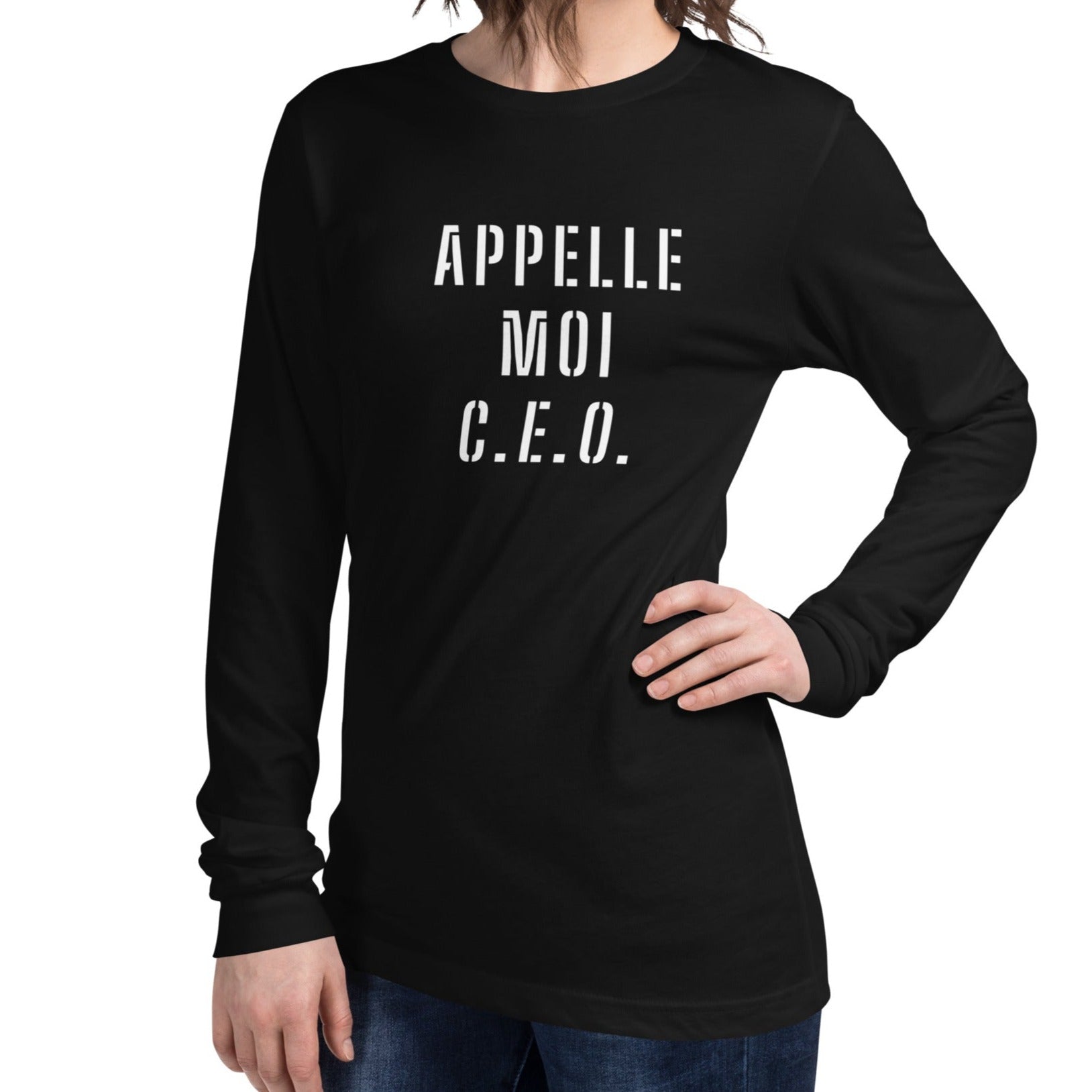 Appelles moi CEO Long Sleeve T-Shirt